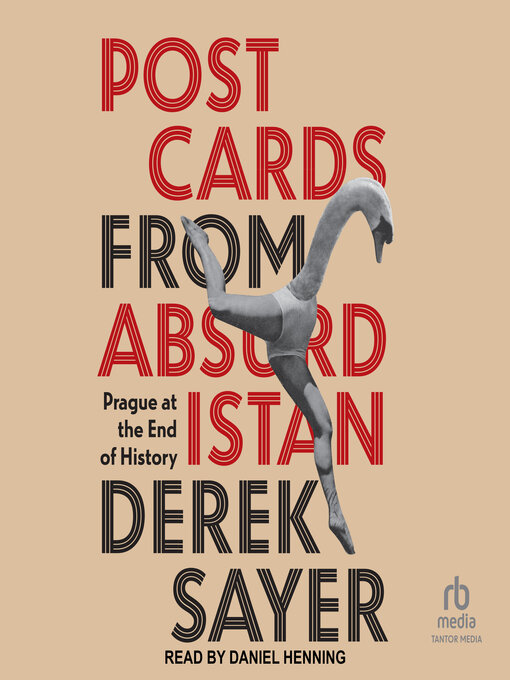 Title details for Postcards from Absurdistan by Derek Sayer - Available